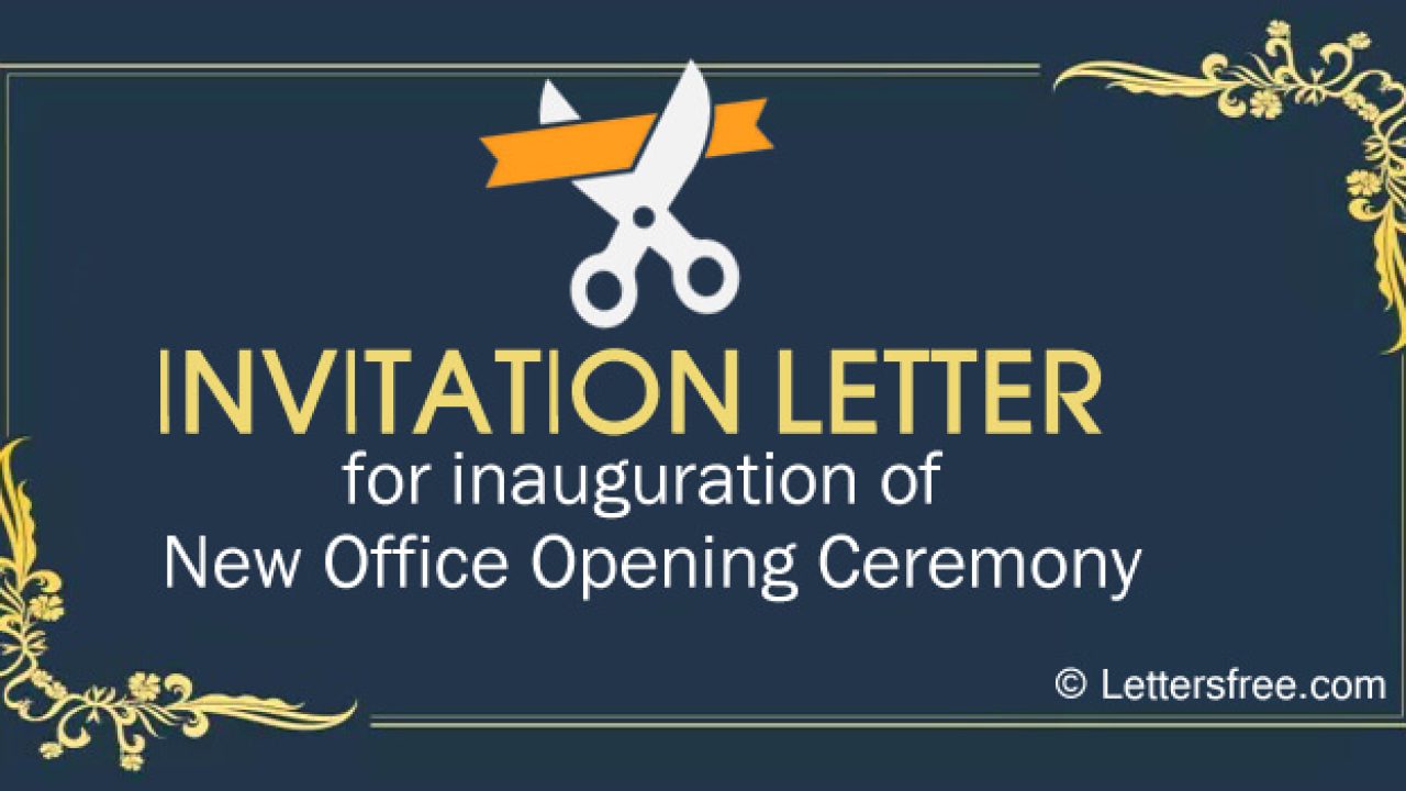 Invitation Letter for Inauguration of New Office Opening Ceremony